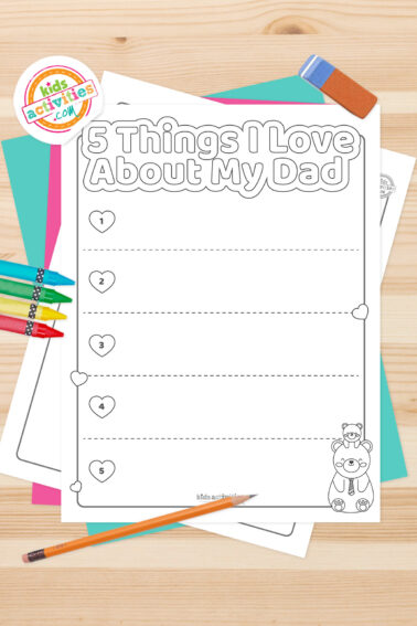 Set of black and white sheets “5 Things I love about my dad” printables, on top of blue-green and purple sheets with assorted crayons on a dark grey background. printed pdf version from Kids activities blog.