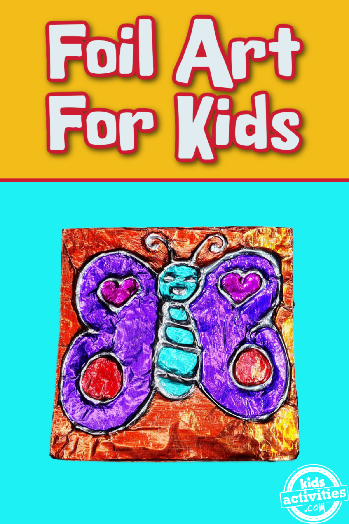 Foil art- blue background with white letters and yellow heading with colorful butterfly made of markers and foil- kids activities blog